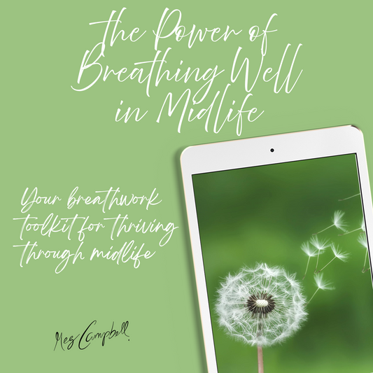The Power of Breathing Well in Midlife - Digital Download (PDF)