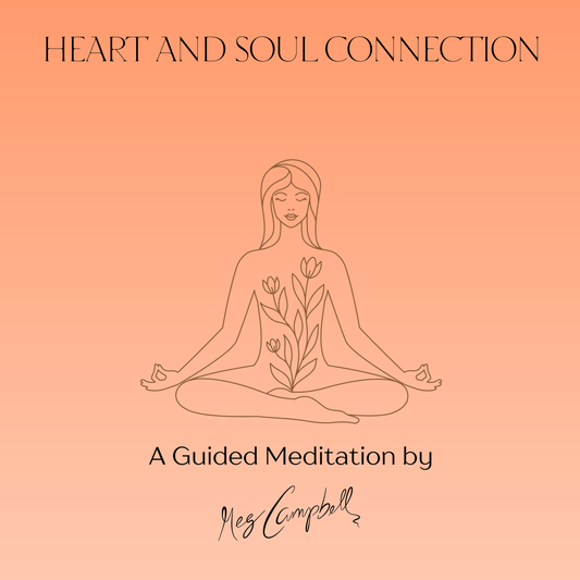 Heart & Soul Connection Guided Meditation (Digital Audio)