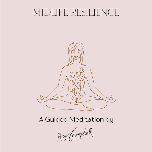 Midlife Resilience Guided Meditation (Digital Audio)